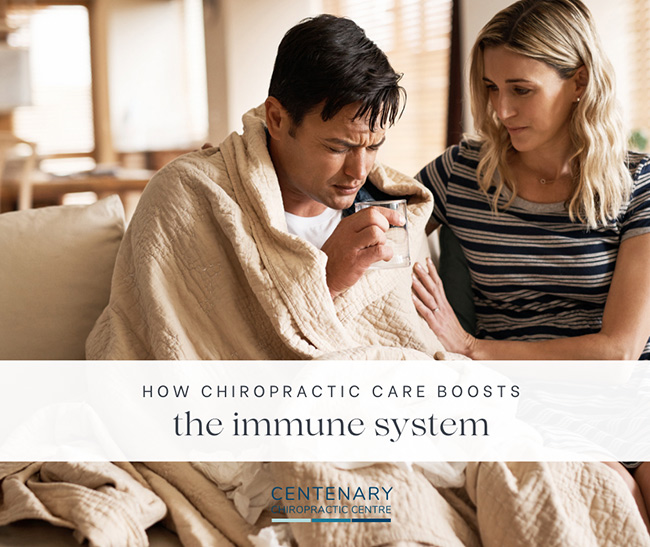 How Does Chiropractic Care Boost the Immune System? Chiropractic Care and Immune Function Support