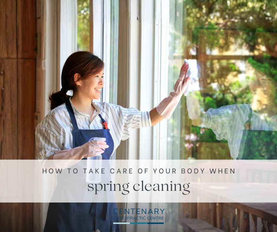 How To Take Care Of Your Body When Spring Cleaning | Chiropractic Care Tips