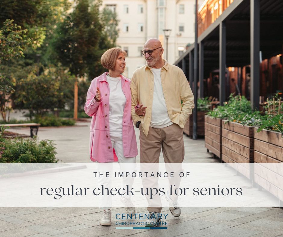 The Importance of Regular Chiropractic Care Check-Ups for Seniors | Centenary Chiropractic Centre